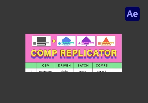 Ae脚本-CSV文件批量处理自定义合成Comp Replicator：CSV Driven Batch Comps v1.0-MGJT资源