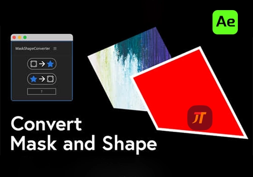 Ae脚本-图形遮罩相互转换工具 MaskShapeConverter V1.0 -MGJT资源