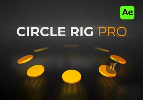 Ae脚本-图层矩阵圆形排列动画 Circle Rig Pro v1.0.0-MGJT资源