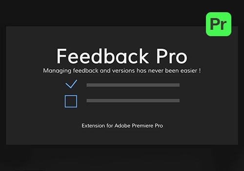 PR脚本-项目工程时间线序列管理注释反馈修改扩展 Feedback Pro v1.2.1-MGJT资源