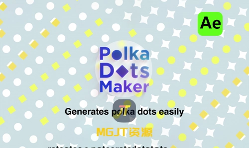 Ae脚本-圆点矩阵排列MG动画工具 Polka Dots Maker v2.1.1-MGJT资源