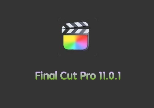 MAC视频剪辑安装包 Final Cut Pro X 11.0.1 MAC视频剪辑安装包 Final Cut Pro X 11.0.1