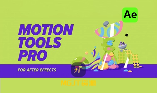 Ae脚本-个性化小部件和表达式工具集 Motion Tools Pro 2.0.8-MGJT资源