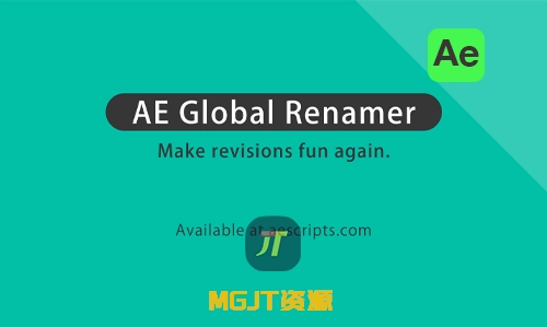 Ae脚本 – 批量查找重命名 AE Global Renamer  2.6.1-MGJT资源
