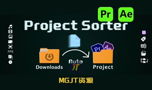 PR/AE脚本 – 工程项目媒体文件排序工具 Project Sorter 1.5.0-MGJT资源