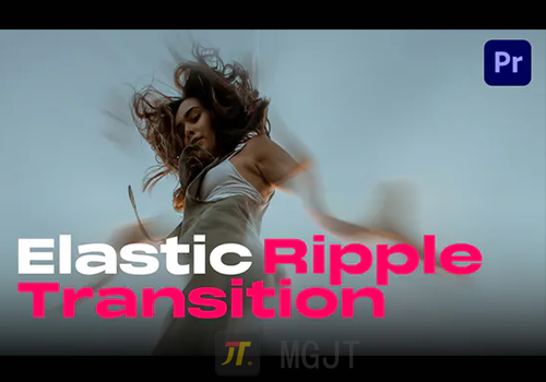 PR模版-15个现代风格弹性纹波转换过渡Elastic Ripple Transitions-MGJT资源
